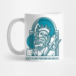 Beach Please Poseidon Has Arrived Mug